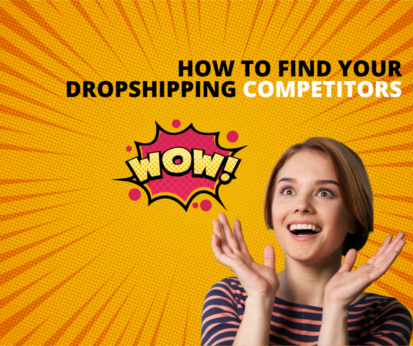 Unveiling the Secrets: How to Identify and Analyze Your Dropshipping Competitors Tips - 2024