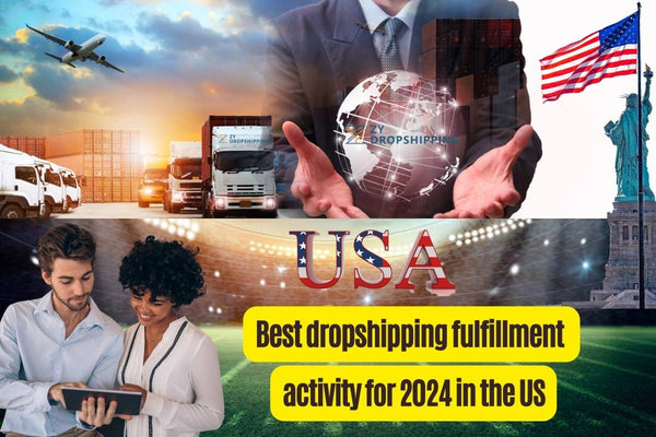 Top dropshipping fulfillment activity for 2024 in the US